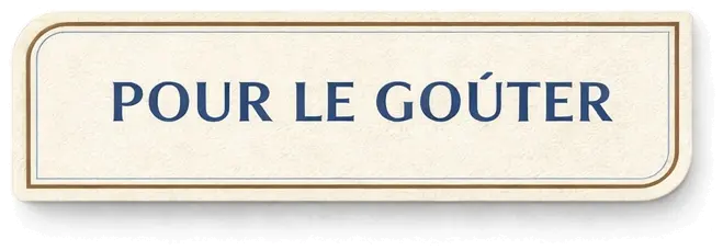 Pour le goûter
